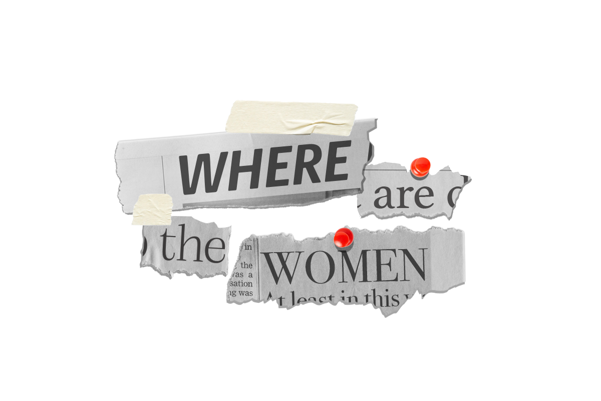 Newspaper cutouts of headlines: Where are the women